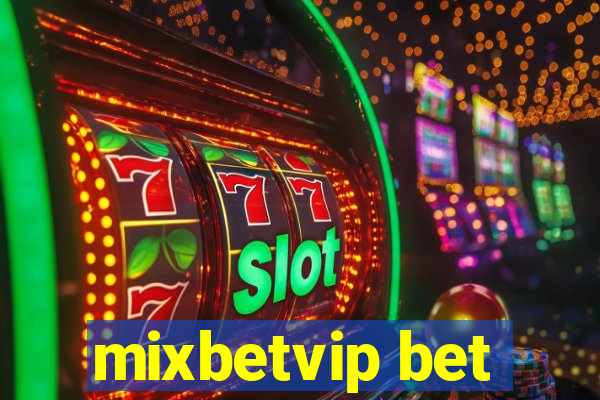 mixbetvip bet